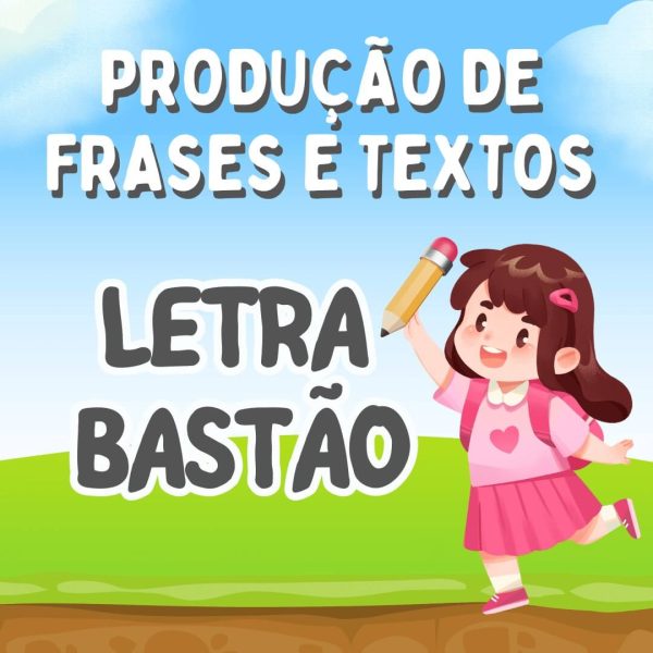 Produção de Frases e Textos Bastão